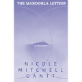 The Mandorla Letters: For the Hopeful - Hardcover