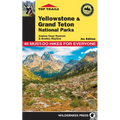 Top Trails: Yellowstone and Grand Teton National Parks: 46 Must-Do Hikes for Everyone - Paperback