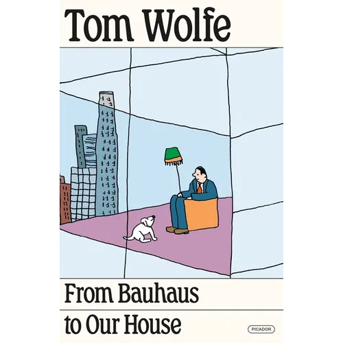 From Bauhaus to Our House - Paperback