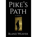 Pike's Path - Hardcover