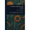 Computers on the Farm - Paperback