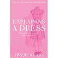 Explaining A Dress: Transfeminine Erasure and Vindication - Paperback