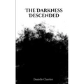 The Darkness Descended - Paperback