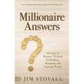 Millionaire Answers: 25 Years of Winners' Wisdom for Building, Managing, and Enjoying Wealth - Paperback