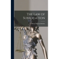 The Law of Subrogation - Hardcover