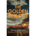 The Golden Sellout: A Luca Thriller - Paperback