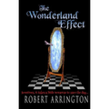 The Wonderland Effect - Paperback