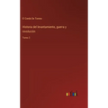 Historia del levantamiento, guerra y revolución: Tomo 2 - Hardcover