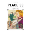 Place 33, - Book 2 - Touched by Angie: While getting to know Joseph Campbell - Hardcover