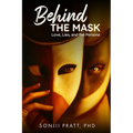 Behind The Mask: Love, Lies, and The Persona - Paperback