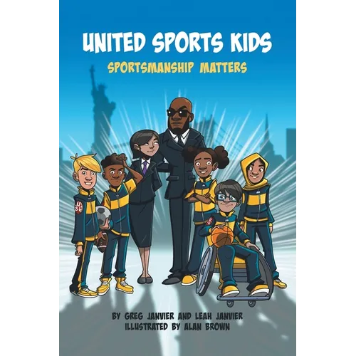 United Sports Kids: Sportsmanship Matters - Paperback