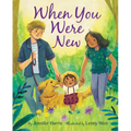 When You Were New - Hardcover