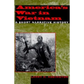 America's War in Vietnam: A Short Narrative History - Paperback