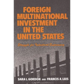 Foreign Multinational Investment in the United States: Struggle for Industrial Supremacy - Hardcover