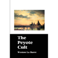 The Peyote Cult - Paperback