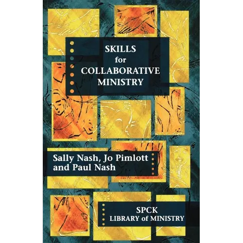 Skills for Collaborative Ministry - Paperback