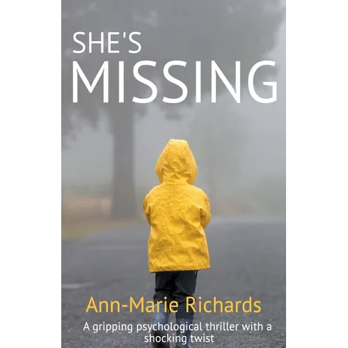 She's Missing (A Gripping Psychological Thriller with a Shocking Twist) - Paperback