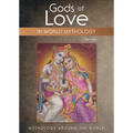 Gods of Love in World Mythology - Hardcover