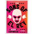 The Sons of El Rey - Hardcover