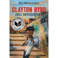 Clayton Byrd Goes Underground - Paperback