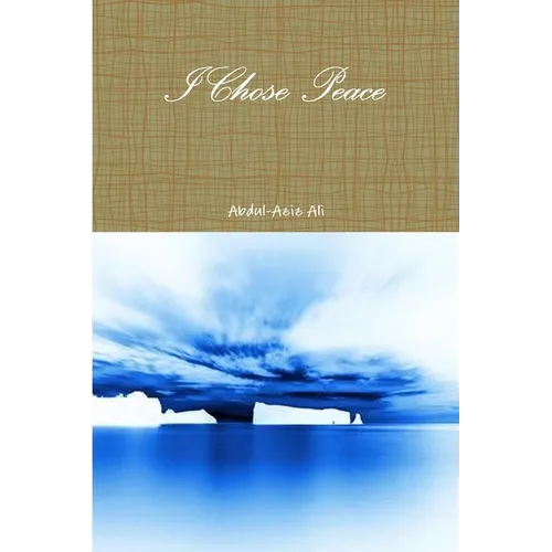 I Chose Peace - Paperback
