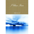 I Chose Peace - Paperback