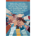 Affirming Identity, Advancing Belonging, and Amplifying Voice in Sororities and Fraternities - Paperback