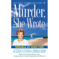 Murder, She Wrote: Trouble at High Tide - Mass Market Paperbound