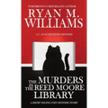 The Murders in the Reed Moore Library: A Cozy Mystery - Paperback