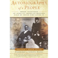 Autobiography of a People: Three Centuries of African American History Told by Those Who Lived It - Paperback