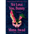 We Love You, Bunny - Hardcover