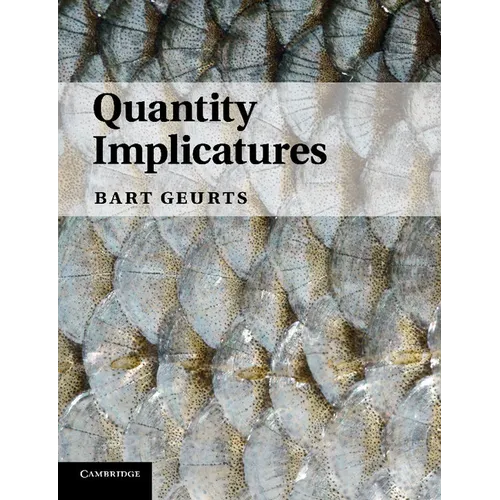 Quantity Implicatures - Paperback