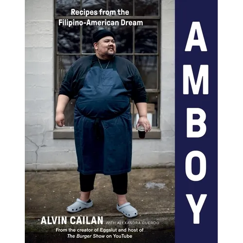 Amboy: Recipes from the Filipino-American Dream - Hardcover