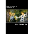 Forsyte Saga Volume II: Indian Summer of a Forsyte, and In Chancery - Paperback