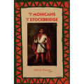 The Mohicans of Stockbridge - Paperback