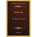 Wanda Gag: The Story Of An Artist - Paperback