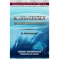 Must be Relevant to Make Some Money - Paperback