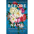 Before You Knew My Name - Hardcover