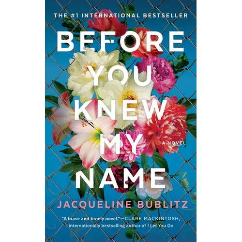 Before You Knew My Name - Hardcover