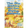 The Six Sisters and their Flying Carpets - Hardcover