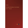 The History of Herodotus; In Two Volumes: Volume 1 - in large print - Hardcover