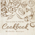 Gracie Lee & Me The Willy Nilly Cookbook - Paperback