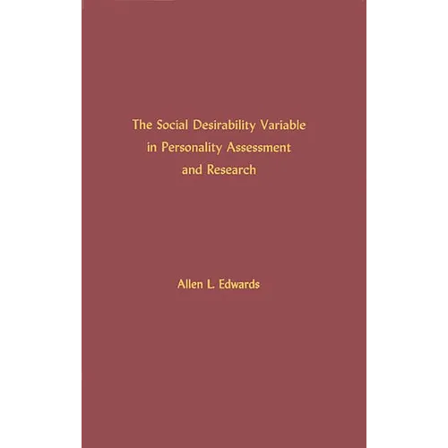 The Social Desirability Variable in Personality Assessment and Research - Hardcover