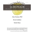 LEMONADE The Leader's Guide to Resilience at Work - Paperback