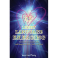Light Language Emerging: Activating Ascension Codes and Integrating Body, Soul, and Spirit - Paperback