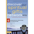Discover Your Spiritual Gifts the Network Way: 4 Assessments for Determining Your Spiritual Gifts - Paperback