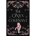 The Onyx Covenant: Enemies to Lovers Romantasy - Paperback