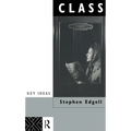 Class: Key Concept in Sociology - Paperback