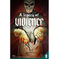 A Legacy of Violence Vol. 1 - Paperback