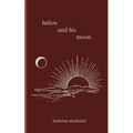 helios and his moon - Paperback
